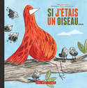 Si j'étais un oiseau...